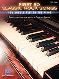 First 50 Classic Rock Songs You Should Play On Piano -Easy Piano Book-: N