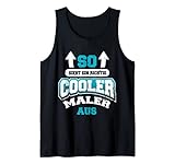 So Sieht Ein Richtig Cooler Maler Aus Künstler lustig Spruch Tank Top