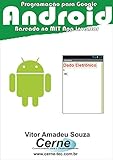 Programação para Google Android Baseado no MIT App Inventor (Portuguese Edition)