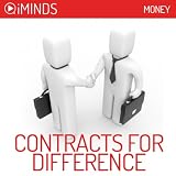 Contracts for Difference: Money