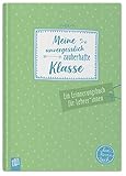 Meine unvergesslich zauberhafte Klasse 'live - love - teach': Ein Erinnerungsbuch für Lehrer und Lehrerinnen: Ein Erinnerungsbuch für LehrerI