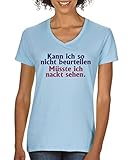 Comedy Shirts - Kann ich so nicht beurteilen, müsste ich nackt sehen. - Damen V-Neck T-Shirt - Hellblau/Lila-Fuchsia Gr. L