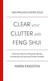 Clear Your Clutter With Feng Shui (English Edition)