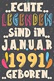 Echte Legenden Sind Im Januar 1991 Geborenh, Notizbuch: 30. geburtstag geschenk männer Und Fraue, tochter, sohn, geschenkideen für mädchen Und junge ... 30 Jahre alte Geburtstagsk