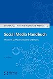 Social Media Handbuch: Theorien, Methoden, Modelle und Prax