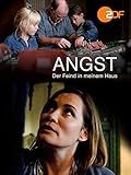 Angst - Der Feind in meinem H