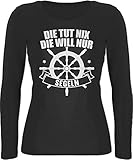 Sport Wandern Football & Co. - Die TUT nix. Die Will nur segeln - M - Schwarz - Geschenk - BCTW071 - Langarmshirt D