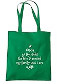 illustratedidentity Gonna Go Lay Under The Tree To Remind My Family That I Am A Gift Tragetasche 37,5 x 42 cm mit langen Griffen, kelly green, Einheitsgröß