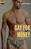 Gay for money (French Edition)