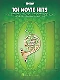 101 Movie Hits For Horn: Noten, Sammelband für H