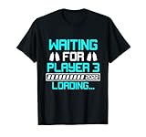 Waiting for Player 3 Papa 2022 loading werdender Vater T-S