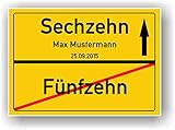 Ortsschild 16 Jahre Geschenkidee 16 Geburtstag - Fünfzehn Sechzehn Schild personalisiertes Kunstdruck Bild Geschenk Karte Junge Mädchen Party Dek