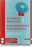 Business Analysis und Requirements Engineering: Produkte und Prozesse nachhaltig verb