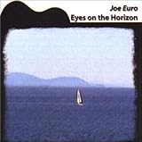 Eyes on the Horizon by Joe Euro (2002-08-02)