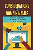 Considerations Of Domain Names: How To Buy And Sell Domain Names In Forums: Valuable Domain N