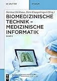 Biomedizinische Technik – Medizinische Informatik: Band 6