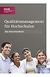 Qualitätsmanagement für Hochschulen – Das Praxishandb