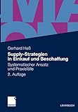 Supply-Strategien in Einkauf und Beschaffung: Systematischer Ansatz und Praxisfälle (German Edition)