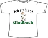 Ich steh auf Gladbach; Unisex T-Shirt weiß, Gr. XXXL