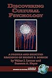 Discovering Cultural Psychology: A Profile and Selected Readings of Ernest E. Boesch: A Profile and Selected Readings of Ernest E. Boesch (PB) ... Psychology: Constructing Human Development)