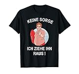 zweideutig Bademeister Spruch Keine sorge ich ziehe ihn raus T-S