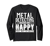 Metal Detecting Makes Me Happy Lustiges Zitat Design Lang