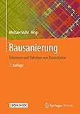 Bausanierung: Erkennen und Beheben von B