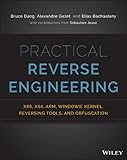 Practical Reverse Engineering: x86, x64, ARM, Windows Kernel, Reversing Tools, and Obfuscation (English Edition)