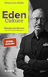 Eden Culture: Ökologie des Herzens für ein neues Morg