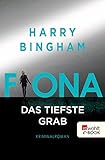 Fiona: Das tiefste Grab (Fiona Griffiths 6)