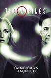 The X-Files, Vol. 2: Came Back Haunted (The X-Files (2016), Band 2)