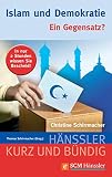 Islam und Demokratie: Ein Gegensatz? (Kurz und bündig)