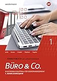 Büro & Co. nach Lernfeldern: Kaufmann/Kauffrau für Büromanagement, 1. Ausbildungsjahr - Lernfelder 1-4: Arbeitsbuch: Kaufmann/Kauffrau für ... 1-4 (Büro & Co. nach Lernfeldern, 21)