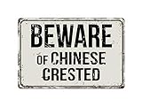 Deerts 209VS Metallschild mit Aufschrift 'Beware of Chinese Crested', 20,3 x 30,5