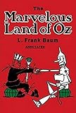 The Marvelous Land of Oz Annotated (English Edition)