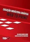 Coleção Indústria Gráfica - Web to Print (Portuguese Edition)