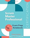 Scrum Master Professional Certification Exam Preparation Notebook, examination study writing notebook, Office writing notebook, 154 pages, 8.5” x 11”, Glossy