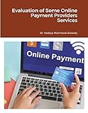 Evaluation of Some Online Payment Providers S