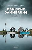 Dänische Dämmerung: