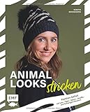 Animal Looks stricken – Fashion-Safari mit Kleidung, Tüchern und mehr: Mit Leo-, Tiger-, Zebra-, Giraffen- und Schlangen-M