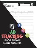 Online Social Media Ads Planner and Organizer For Small Business Owners To Keep Record Daily Facebook, Instagram and Google Adwords Advertising Tracking Notebook: For MLM and Real estate Agents & M