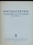 Antiquitäten. Möbel des 16. und 18. Jahrhunderts, Garnituren, Schränke, Sitzmöbel mit Tapisserie-Bezügen und andere Einzelmöbel, Kronen- und Hängeleuchter, Holz-, Stein- und Bronzeplastik, Keramik, Textilien, Kleinkunst, Miniaturen, Gemälde alter Meister,,'Kommerzienrat Jacques Mühsam Elsässischer Adels- und anderer Privatbesitz; Versteigerung: 11. Oktober 1927, Katalog 1984, mit 25 Lichtdrucktafeln';'Kommerzienrat Jacques Mühsam Elsässischer Adels- und anderer Privatbesitz; Versteigerung: 1