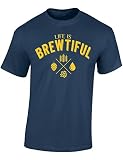 Bier Geschenke für Männer : Life is Brewtiful - Bier Tshirt - Bier T-Shirt - Bier Kostüm (3XL)