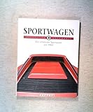 Sportwagen , Die schönsten Sportwagen seit 1902 , Faszination Automob