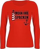 Sprüche Statement mit Spruch - Moin Ihr Spacken mit Leuchtturm - schwarz - XS - Feuerrot - Moin Damen - BCTW071 - Langarmshirt D