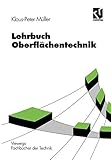 Lehrbuch Oberflächentechnik (Viewegs Fachbücher der Technik) (German Edition)