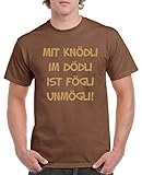 Comedy Shirts - Mit Knödli im Dödli ist fögli unmögli! - Herren T-Shirt - Braun/Hellbraun Gr. L