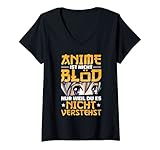 Damen Anime Ist Nicht Blöd Nur Weil Du Es Nicht Verstehst Otaku T-Shirt mit V