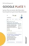 Google Platz 1: Lernen Sie von einem der führenden Suchmaschinenoptimierer D