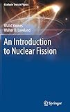 An Introduction to Nuclear Fission (Graduate Texts in Physics)